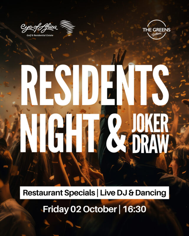 Residents Night is back! 🎉

Join us at The Greens Grillhouse for an evening of great food, live music, dancing and the Joker Draw. 🃏🎶

📅 Friday, 02 October
⏰ From 16:30PM.

Come hungry, bring the good vibes and make a night of it. 🍽️💃

#EyeOfAfrica #ResidentsNight #JokerDraw #TheGreens #EstateLiving