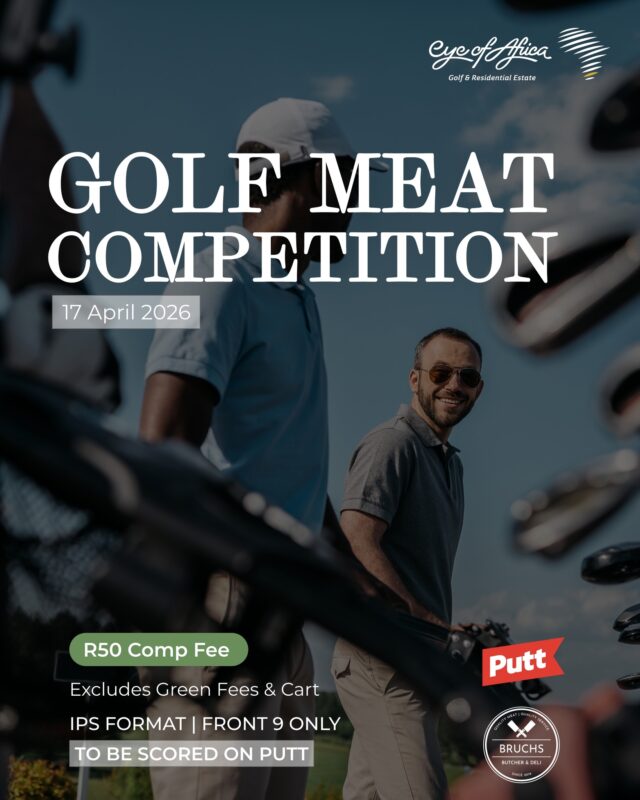 Players, the Meat Comp returns this April ⛳🥩

Easy pace, friendly competition, and a solid day on the course.

Join us on the fairway.

#EyeOfAfrica #GolfLife #MeatComp #EstateLiving