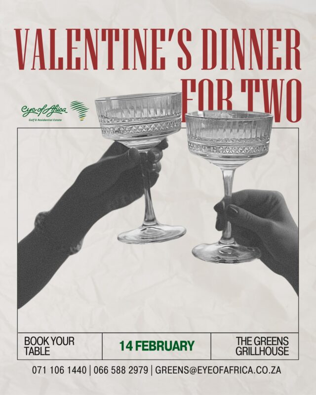 Valentine’s is coming to Eye of Africa 💘🥂

Celebrate love with an intimate Dinner for Two at The Greens Grillhouse this 14 February.

✨ Fine dining, romantic atmosphere, and memories to savour.

📍Book your table:
📞 071 106 1440 / 066 588 2979
📧 greens@eyeofafrica.co.za

#Valentines #EyeOfAfrica #TheGreensGrillhouse