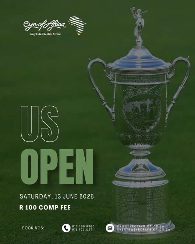 ⛳ The US Open is coming to Eye of Africa.

Join fellow golf members and their guests for a day of great golf, friendly competition, and unforgettable moments on the course.

🗓️ Saturday, 13 June 2026
💰 R100 Competition Fee

Exclusively for Eye of Africa Golf Members and their guests.

May the best golfer take home the bragging rights. 🏆

#EyeOfAfrica #USOpen #GolfLife #Golf #EstateLiving