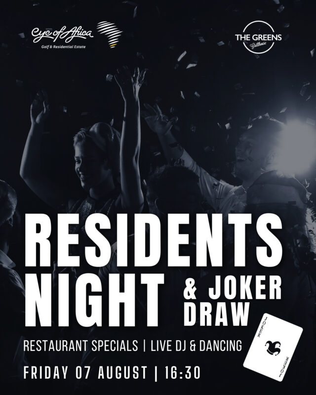 🎉 Friday nights are better at Eye of Africa!

Join us at The Greens Grillhouse for great food, live music, dancing, and your chance to win in the Joker Draw.

📅 Friday, 07 August
🕟 From 16:30

See you there!

#EyeOfAfrica #ResidentsNight #Weekend #FridayVibes #EstateLiving